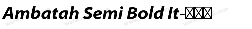 Ambatah Semi Bold It字体转换
